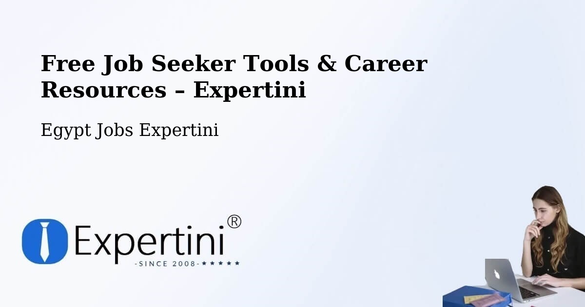 Free Job Seeker Tools & Career Resources – Abu Simbel - Abu Simbel, Egypt Jobs Expertini