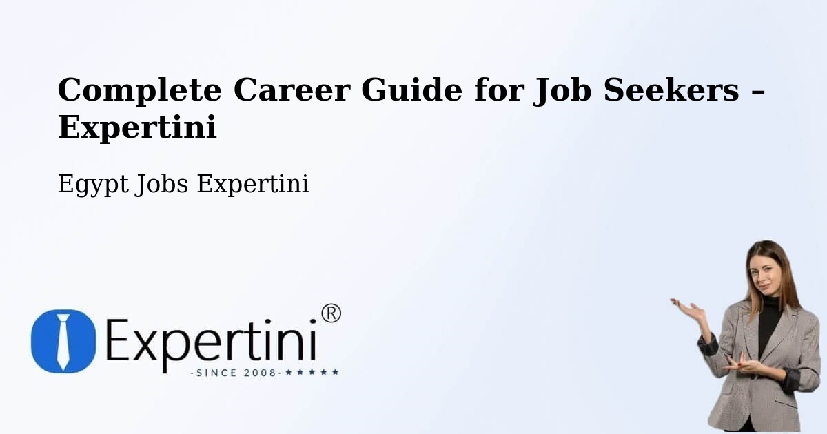 Career Guide for Job Seekers – Abu Simbel - Abu Simbel, Egypt Jobs Expertini