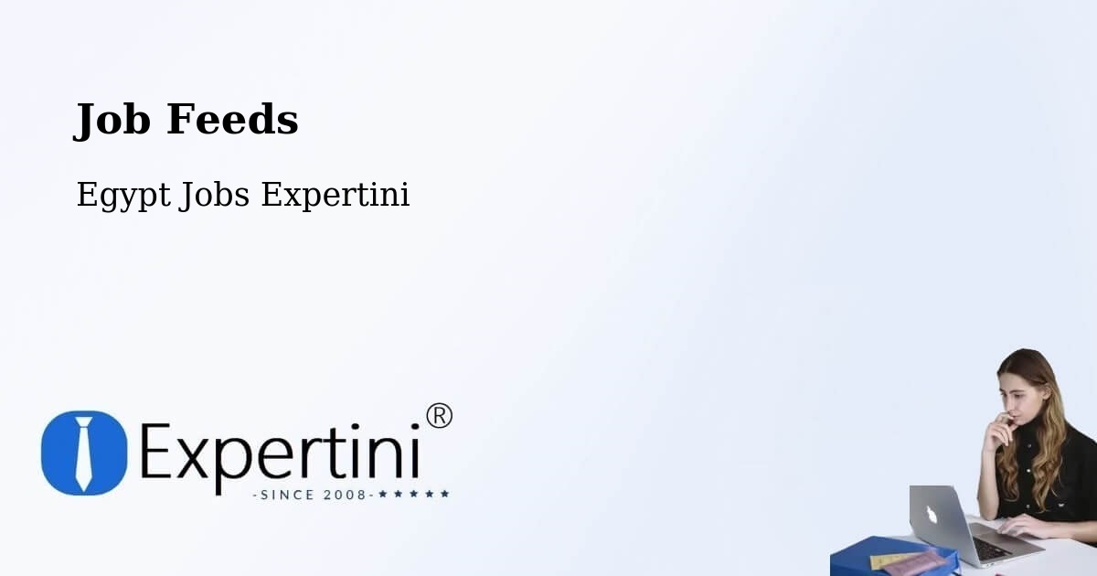 Job Listings Feed – Abu Simbel - Egypt Jobs Expertini